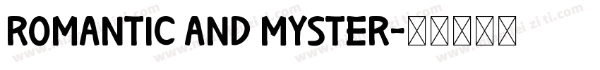 Romantic and myster字体转换